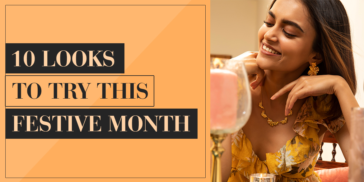 10 Looks to Try this Festive Month!